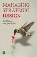 Řízení strategického designu - Managing Strategic Design