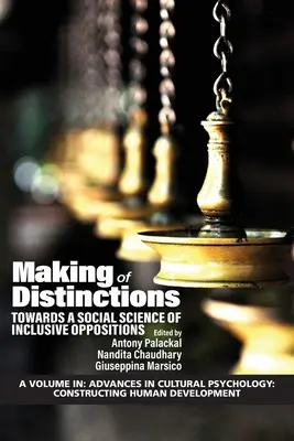 Vytváření rozdílů: Na cestě k sociální vědě o inkluzivních protikladech - Making of Distinctions: Towards a Social Science of Inclusive Oppositions