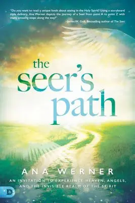 Věštecká cesta: Pozvánka k prožitku nebe, andělů a neviditelné říše ducha - The Seer's Path: An Invitation to Experience Heaven, Angels, and the Invisible Realm of the Spirit