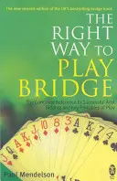 Správný způsob, jak hrát bridž - Right Way to Play Bridge
