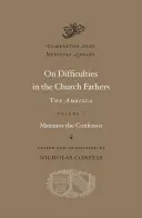 O obtížích v církevních otcích: Ambigua - On Difficulties in the Church Fathers: The Ambigua
