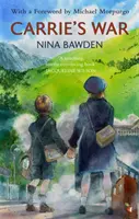 Carrie's War - Introduced by Michael Morpurgo - „Dojemná, naprosto přesvědčivá kniha“ Jacqueline Wilsonová - Carrie's War - Introduced by Michael Morpurgo - 'A touching, utterly convincing book' Jacqueline Wilson