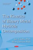 Kinetika rozkladu binárních hydridů kovů - Kinetics of Binary Metal Hydride Decomposition