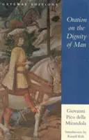 Orace o důstojnosti člověka - Oration on the Dignity of Man