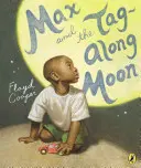 Max a měsíc s visačkou - Max and the Tag-Along Moon