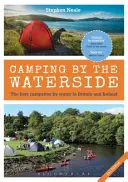 Kempování u vody - Nejlepší kempy u vody v Británii a Irsku: 2. vydání (Neale Stephen (University of Exeter UK)) - Camping by the Waterside - The Best Campsites by Water in Britain and Ireland: 2nd edition (Neale Stephen (University of Exeter UK))