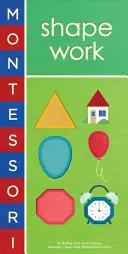 Montessori: Práce s tvarem - Montessori: Shape Work