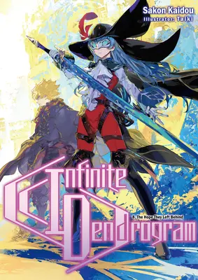 Nekonečný dendrogram: Svazek 8 - Infinite Dendrogram: Volume 8