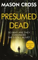 Předpokládaná smrt: Carter Blake, kniha 5 - Presumed Dead: Carter Blake Book 5