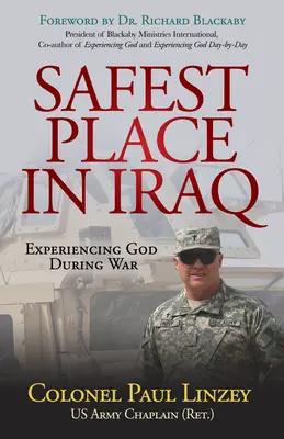Nejbezpečnější místo v Iráku: Prožívání Boha během války - Safest Place in Iraq: Experiencing God During War