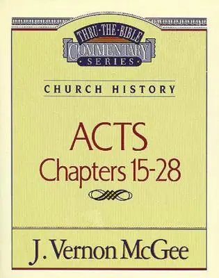 Thru the Bible Vol. 41: Církevní dějiny (Skutky 15-28), 41 - Thru the Bible Vol. 41: Church History (Acts 15-28), 41
