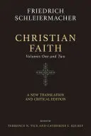 Křesťanská víra (dvousvazkový komplet): Nový překlad a kritické vydání - Christian Faith (Two-Volume Set): A New Translation and Critical Edition