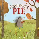 Dikobrazí koláč - Porcupine's Pie