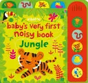 Dětská první hlučná knížka Džungle - Baby's Very First Noisy Book Jungle