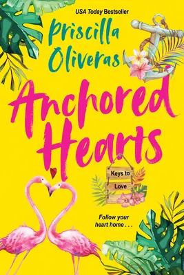 Zakotvená srdce: Zábavná romance o druhé šanci pro latinskoamerické páry - Anchored Hearts: An Entertaining Latinx Second Chance Romance
