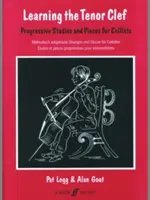Výuka tenorového klíče: Progresivní studie a skladby pro violoncellisty/Methodisch Aufgebaute Ubeungen Und Stucke Fur Cellisten/Etudes Et Pieces P - Learning the Tenor Clef: Progressive Studies and Pieces for Cellists/Methodisch Aufgebaute Ubeungen Und Stucke Fur Cellisten/Etudes Et Pieces P