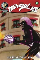 Miraculous: Tales of Ladybug and Cat Noir: Cataclysm (Příběhy berušky a kočky Noir: Kataklyzma) - Miraculous: Tales of Ladybug and Cat Noir: Cataclysm