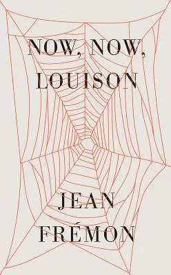 Teď, teď, Louison - Now, Now, Louison