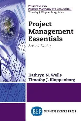 Základy projektového řízení, druhé vydání - Project Management Essentials, Second Edition