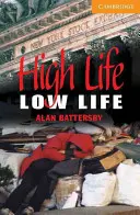 High Life, Low Life Úroveň 4 - High Life, Low Life Level 4