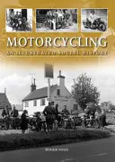 Motocyklový sport - Ilustrovaná společenská historie - Motorcycling - An Illustrated Social History