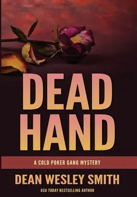 Mrtvá ruka: Záhada gangu studeného pokeru - Dead Hand: A Cold Poker Gang Mystery