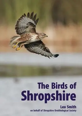 Ptáci hrabství Shropshire - The Birds of Shropshire