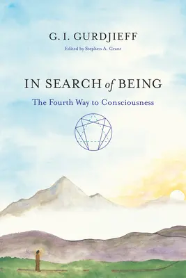 Při hledání bytí: Čtvrtá cesta k vědomí - In Search of Being: The Fourth Way to Consciousness