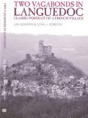 Dva tuláci v Languedoku - klasický portrét francouzské vesnice - Two Vagabonds in Languedoc - Classic Portrait of a French Village