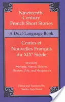 Francouzské povídky 19. století (dvojjazyčná verze) - Nineteenth-Century French Short Stories (Dual-Language)