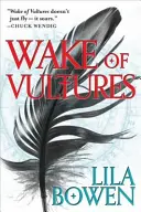 Probuzení supů - Stín, kniha první - Wake of Vultures - The Shadow, Book One