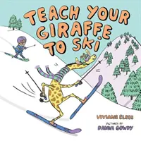 Naučte žirafu lyžovat - Teach Your Giraffe to Ski