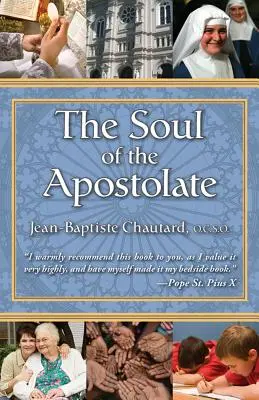 Duše apoštolátu - The Soul of the Apostolate