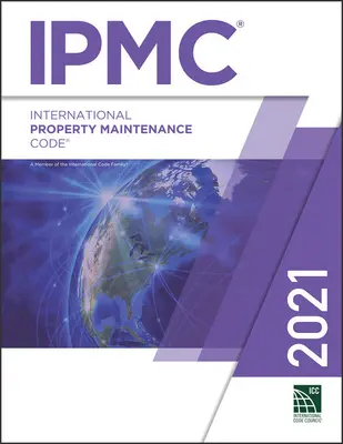 2021 Mezinárodní předpis pro údržbu nemovitostí - 2021 International Property Maintenance Code