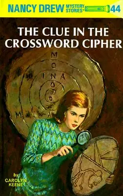 Nancy Drew 44: Stopa v křížovkářské šifře - Nancy Drew 44: The Clue in the Crossword Cipher