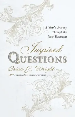 Inspirované otázky: - Inspired Questions: A Year's Journey Through the New Testament