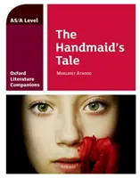 Oxford Literature Companions: The Handmaid's Tale (Příběh služebnice) - Oxford Literature Companions: The Handmaid's Tale