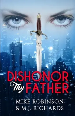 Znevaž otce svého - Dishonor Thy Father