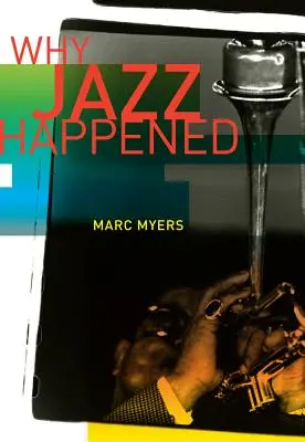 Proč vznikl jazz - Why Jazz Happened