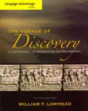 Cengage Advantage Series: Cesta za poznáním: A Historical Introduction to Philosophy - Cengage Advantage Series: Voyage of Discovery: A Historical Introduction to Philosophy