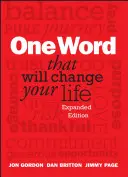 Jedno slovo, které změní váš život - One Word That Will Change Your Life