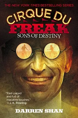 Cirque Du Freak: Sons of Destiny (Synové osudu) - Cirque Du Freak: Sons of Destiny