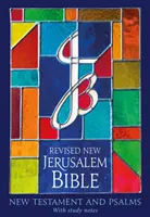 RNJB: Nový zákon a žalmy - revidovaná Nová Jeruzalémská bible - RNJB: New Testament and Psalms - Revised New Jerusalem Bible