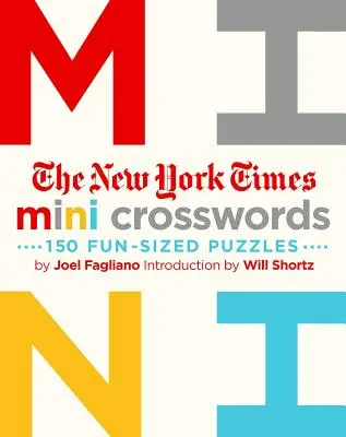 The New York Times Mini Crosswords, Volume 1: 150 Easy Fun-Sized Puzzles (Minikřížovky New York Times, 1. díl: 150 snadných křížovek v zábavné velikosti) - The New York Times Mini Crosswords, Volume 1: 150 Easy Fun-Sized Puzzles