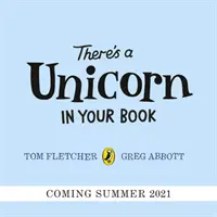 V tvé knize je jednorožec - Obrázkový knižní bestseller číslo 1 - There's a Unicorn in Your Book - Number 1 picture-book bestseller