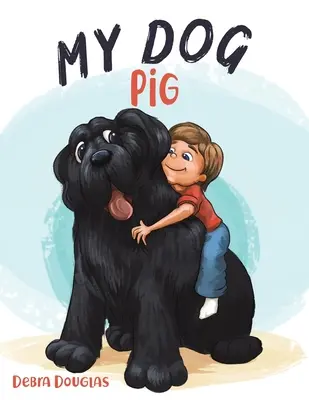 Můj pes Prase - My Dog Pig