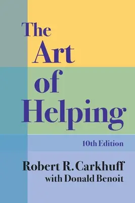 Umění pomáhat, desáté vydání - The Art of Helping, Tenth Edition