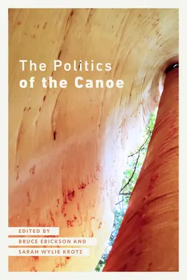 Politika kanoistiky - The Politics of the Canoe