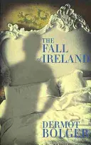 Pád Irska - Fall of Ireland