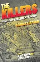 Zabijáci: Vyprávění o skutečném životě ve Filadelfii - The Killers: A Narrative of Real Life in Philadelphia